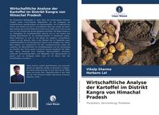 Wirtschaftliche Analyse der Kartoffel im Distrikt Kangra von Himachal Pradesh kitap kapağı