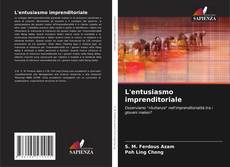 Bookcover of L'entusiasmo imprenditoriale
