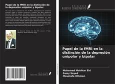 Papel de la fMRI en la distinción de la depresión unipolar y bipolar kitap kapağı