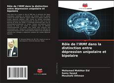 Portada del libro de Rôle de l'IRMf dans la distinction entre dépression unipolaire et bipolaire