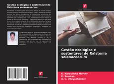 Bookcover of Gestão ecológica e sustentável de Ralstonia solanacearum