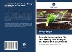 Portada del libro de Assoziationsstudien für den Ertrag von Saatgut bei Hochland-Baumwolle