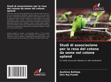 Обложка Studi di associazione per la resa del cotone da seme nel cotone upland