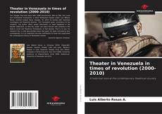 Buchcover von Theater in Venezuela in times of revolution (2000-2010)