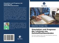 Capa do livro de Simulation und Prognose der Leistung von Zellstoffholzbeständen 