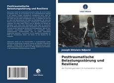 Posttraumatische Belastungsstörung und Resilienz kitap kapağı