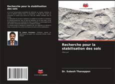 Portada del libro de Recherche pour la stabilisation des sols