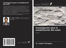 Buchcover von Investigación para la estabilización del suelo