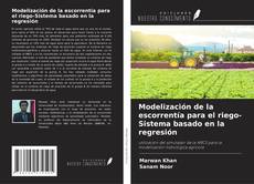 Bookcover of Modelización de la escorrentía para el riego-Sistema basado en la regresión