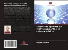 Buchcover von Dispositifs optiques de réalité augmentée et cellules solaires