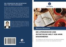 Buchcover von DIE LITERARISCHE UND ÄSTHETISCHE WELT VON AMIR KHUDOIBERDI
