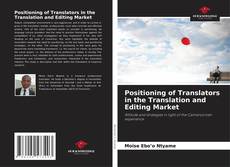 Buchcover von Positioning of Translators in the Translation and Editing Market