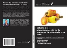 Buchcover von Estudio del almacenamiento de la manzana de anacardo y su zumo