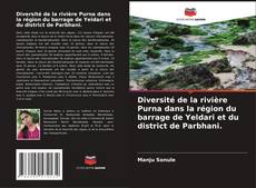 Portada del libro de Diversité de la rivière Purna dans la région du barrage de Yeldari et du district de Parbhani.