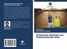 Buchcover von Körperliche Aktivität und fortschreitendes Alter