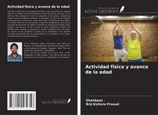 Bookcover of Actividad física y avance de la edad