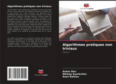 Algorithmes pratiques non triviaux kitap kapağı