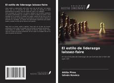 Bookcover of El estilo de liderazgo laissez-faire