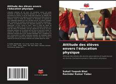 Capa do livro de Attitude des élèves envers l'éducation physique 