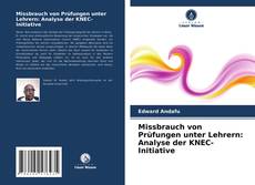 Bookcover of Missbrauch von Prüfungen unter Lehrern: Analyse der KNEC-Initiative