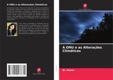 Bookcover of A ONU e as Alterações Climáticas