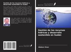 Buchcover von Gestión de los recursos hídricos y desarrollo sostenible en Sudán