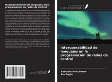 Buchcover von Interoperabilidad de lenguajes en la programación de redes de control
