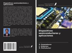 Buchcover von Dispositivos semiconductores y aplicaciones
