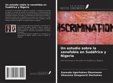 Bookcover of Un estudio sobre la xenofobia en Sudáfrica y Nigeria