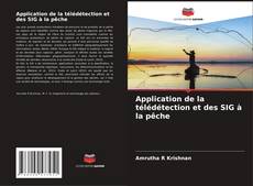 Capa do livro de Application de la télédétection et des SIG à la pêche 
