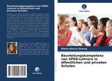 Beurteilungskompetenz von SPED-Lehrern in öffentlichen und privaten Schulen kitap kapağı