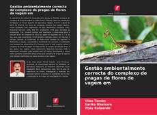 Bookcover of Gestão ambientalmente correcta do complexo de pragas de flores de vagem em