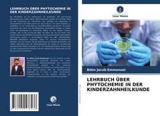 Обложка LEHRBUCH ÜBER PHYTOCHEMIE IN DER KINDERZAHNHEILKUNDE