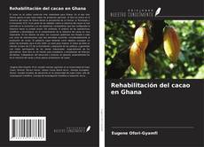 Capa do livro de Rehabilitación del cacao en Ghana 