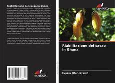 Обложка Riabilitazione del cacao in Ghana