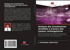 Bookcover of Analyse des écoulements stratifiés à travers des canaux rectangulaires