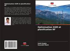 Optimisation GSM et planification RF的封面