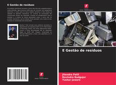 Bookcover of E Gestão de resíduos