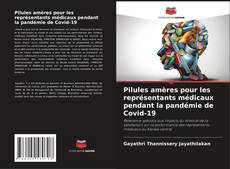 Bookcover of Pilules amères pour les représentants médicaux pendant la pandémie de Covid-19