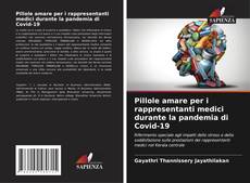 Bookcover of Pillole amare per i rappresentanti medici durante la pandemia di Covid-19