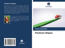 Borítókép a  Positives Stigma - hoz