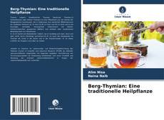 Buchcover von Berg-Thymian: Eine traditionelle Heilpflanze