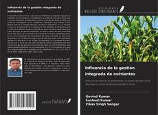 Influencia de la gestión integrada de nutrientes kitap kapağı