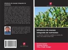Bookcover of Influência do manejo integrado de nutrientes