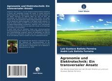 Agronomie und Elektrotechnik: Ein transversaler Ansatz kitap kapağı