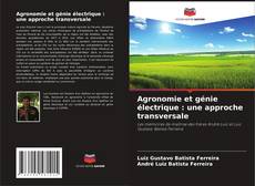 Agronomie et génie électrique : une approche transversale kitap kapağı