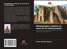 Buchcover von Morphologie urbaine et sens de la communauté :