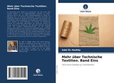 Portada del libro de Mehr über Technische Textilien. Band Eins