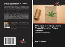 Обложка Ulteriori informazioni su Tessuti tecnici. Primo volume