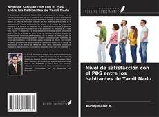 Copertina di Nivel de satisfacción con el PDS entre los habitantes de Tamil Nadu